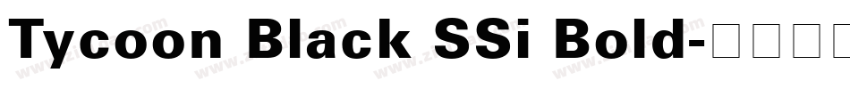 Tycoon Black SSi Bold字体转换